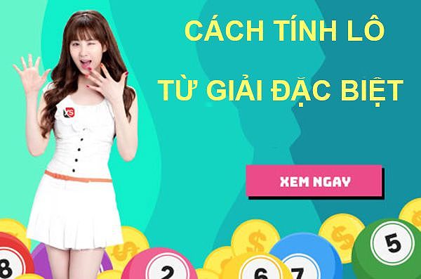 Tính lô theo giải đặc biệt